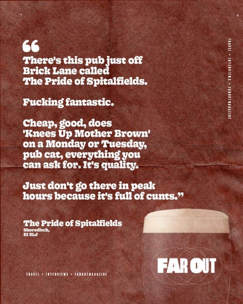 Chubby and the Gang recommend their best spots for Guinness in London - Interview - 2024 - Far Out Magazine - Pull Quote 06