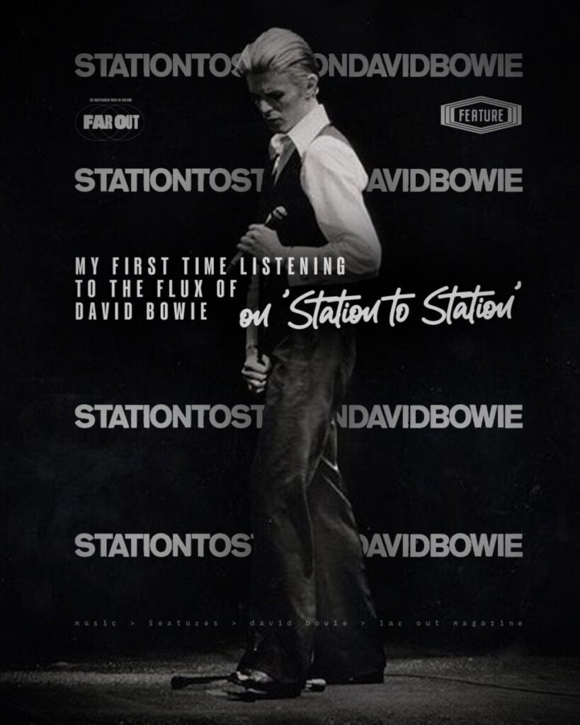 My first time listening to the flux of David Bowie on ‘Station to Station’